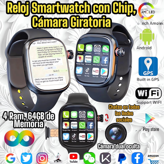 Reloj Smartwatch Con Chip versión celular con 64gb Memoria, 4 de Ram, Cámara Giratoria